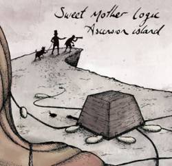 Sweet Mother Logic : The Ascension Island Sweet Mother Logic : The Ascension Island